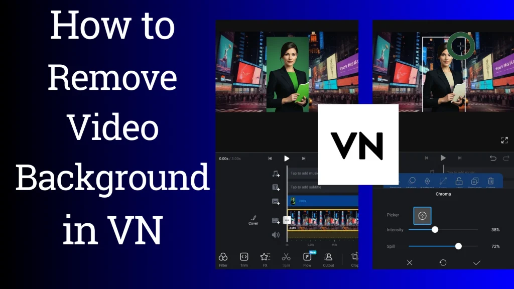 Unlock , How To Remove Green Screen In VN Video Editor? 2 How to Remove Green Screen in VN Video Editor